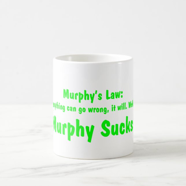 Murphys Gesetz….Murphy ist zum Kotzen! Tasse (Mittel)