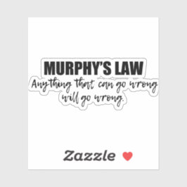 Murphy's Law Aufkleber