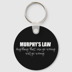 Murphy's Law Schlüsselanhänger
