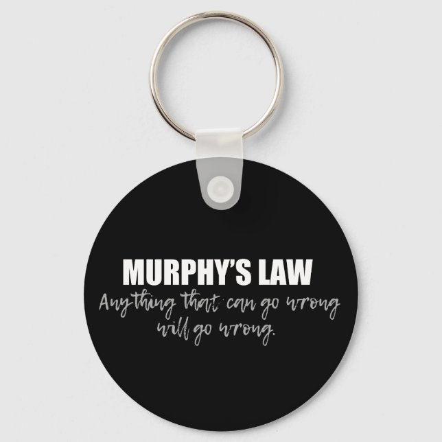 Murphy's Law Schlüsselanhänger (Vorderseite)