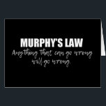 Murphy's Law Science Adage Card<br><div class="desc">Alles,  was schiefgehen kann,  wird schiefgehen. Murphy's Law ist ein Sprichwort oder Epigramm,  das benutzt werden kann,  um das zweite Gesetz der Thermodynamik in der Wissenschaft zu beschreiben. Das Universum ist chaos und voller Unordnung.</div>