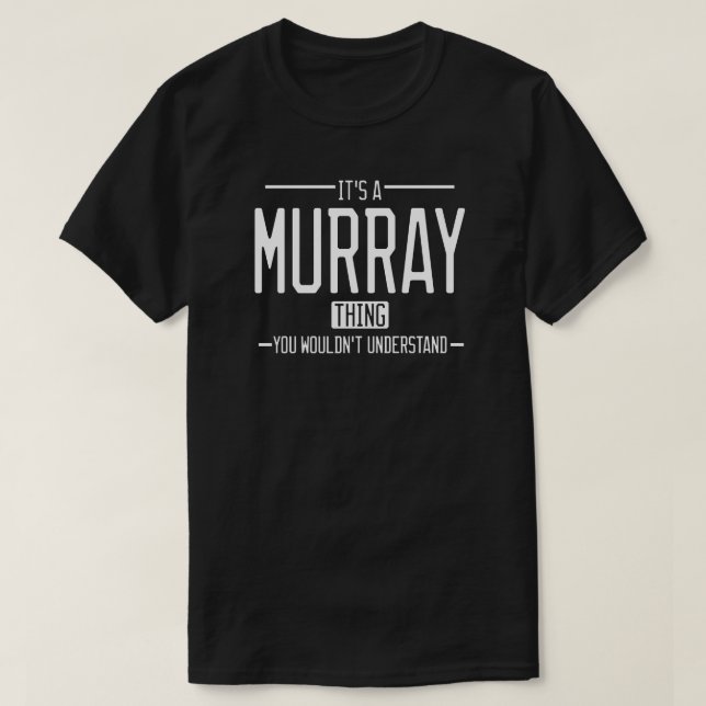 Murray lustige Nachname lustige Familie T-Shirt (Design vorne)
