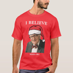 Murray Rothbard - ich glaube WeihnachtsShirt T-Shirt