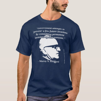 Murray Rothbard - Regierungs-Schutz T-Shirt