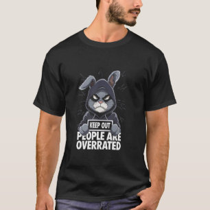 Mürrchen PEOPLE ARE OVERRATED Rebell Humor Lustig T-Shirt