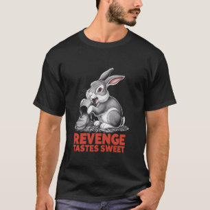 Mürrchen Rache süß Pet Humor Lustig  T-Shirt