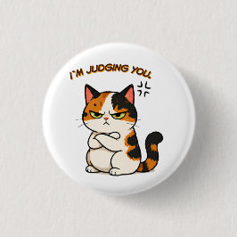 Mürrische Dreifarbenkatze - ich beurteile dich  Button