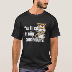 Mürrische Katze hat genug von euren Mumpitz  Gener T-Shirt