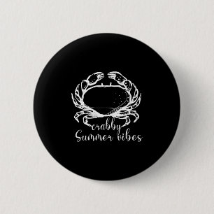 Mürrische Sommerlaune, liebe Krabbe, Lustiges Stra Button