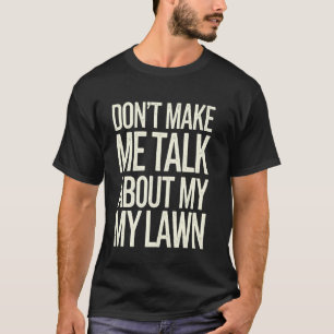 Mürrischer Alter Mann Geh Von Meinem Rasen T-Shirt