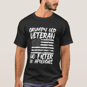 Mürrischer alter Veteran ohne Filter keine Entschu T-Shirt