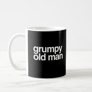 Mürrisches alter Mann-lustiges sarkastisches Kaffeetasse