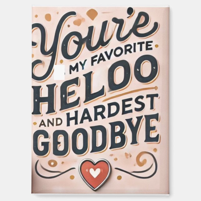 Murugi Zuhause & Decor Lieblings-Hallo Rectangle M Magnet (Vorderseite)