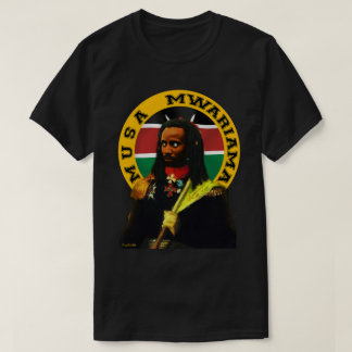 Musa Mwariama - Mau-Mau Führer der kenianischen Un T-Shirt