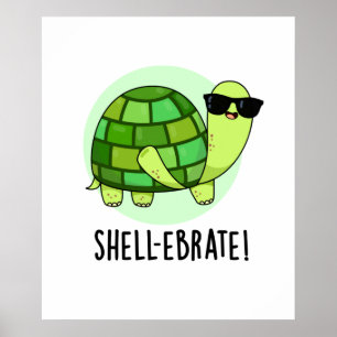 Muschel-ebrate Niedlich Tortoise Animal Pun Poster