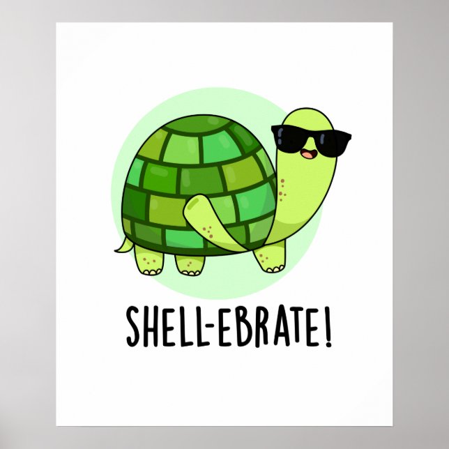 Muschel-ebrate Niedlich Tortoise Animal Pun Poster (Vorne)