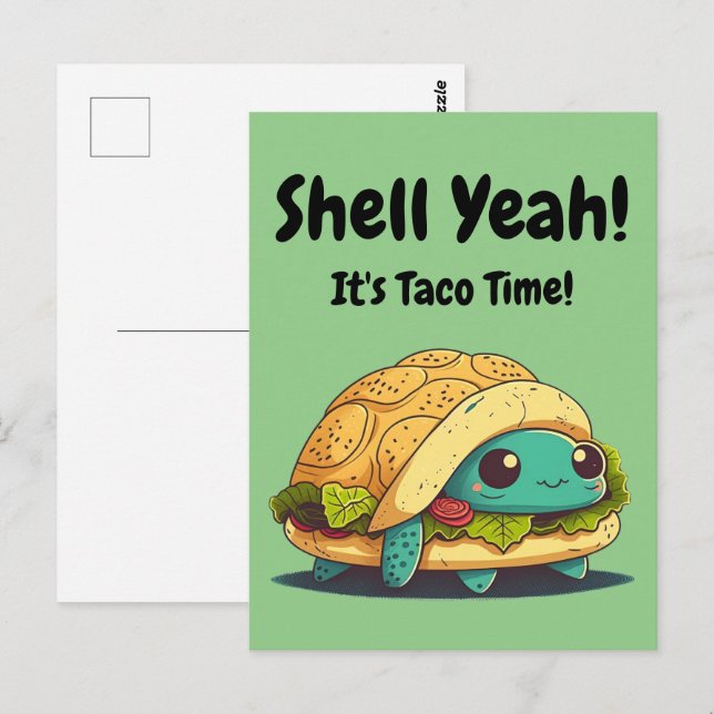 Muschel Ja! Es ist Taco Time! Taco Turtle Postkarte (Vorne/Hinten)