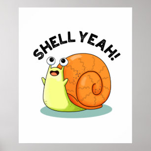 Muschel Yeah Funny Snail Pub Poster