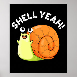 Muschel Yeah Funny Snail Puff Dark BG Poster