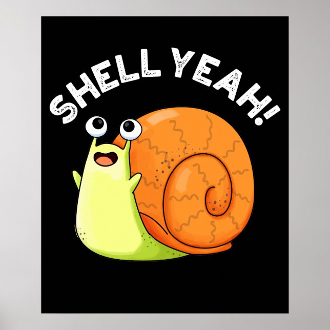 Muschel Yeah Funny Snail Puff Dark BG Poster (Vorne)