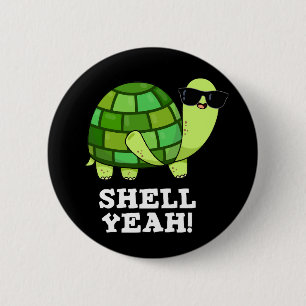 Muschel Yeah Funny Tortoise Pun Dark BG Button