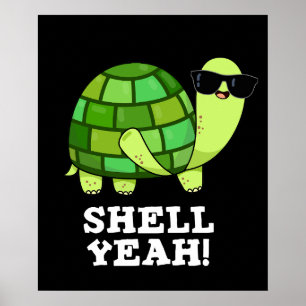 Muschel Yeah Funny Tortoise Pun Dark BG Poster