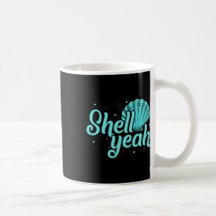 Muschel Yeah Sandbar Sommerurlaub Tropischer Stran Kaffeetasse