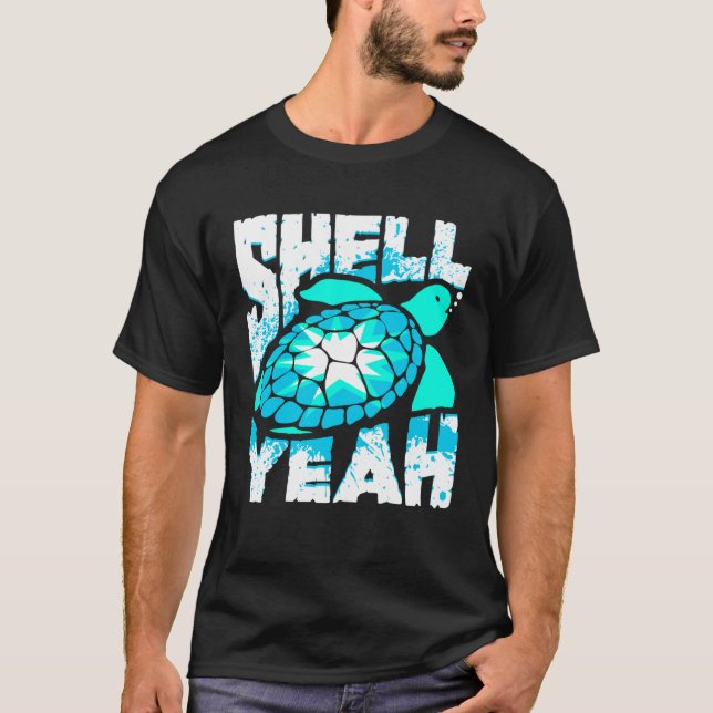 Muschel Yeah Sea Turtle T-Shirt (Vorderseite)