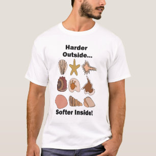 Muscheln Hart Außen Weich Innen Attitude Zitat T-Shirt