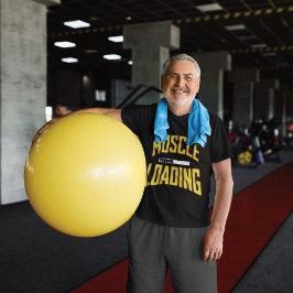 Muscle Loading Fortschritt Ladebalken T-Shirt