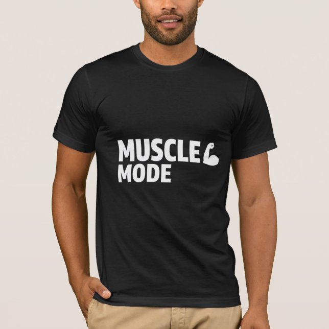 MUSCLE MODE T-Shirt (Vorderseite)