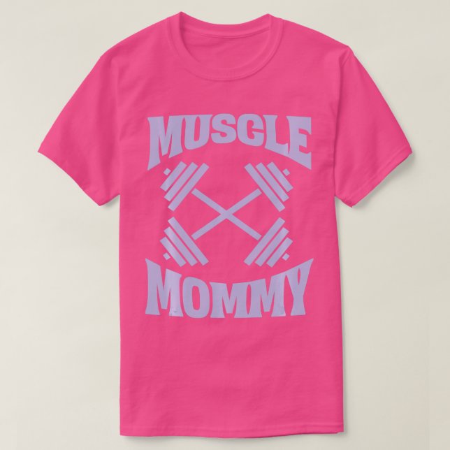 Muscle Mommy Bodybuilder Weightlift Fitness Gym T-Shirt (Design vorne)
