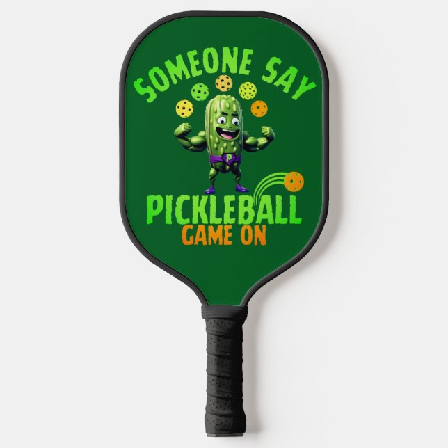 Muscled Up Pickle Someone Say Pickleball Pickleball Schläger (Vorderseite)