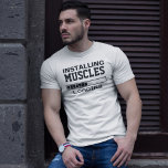 Muscles Funny Geek<br><div class="desc">Installation von Muskeln lustigen Geek-T - Shirt</div>
