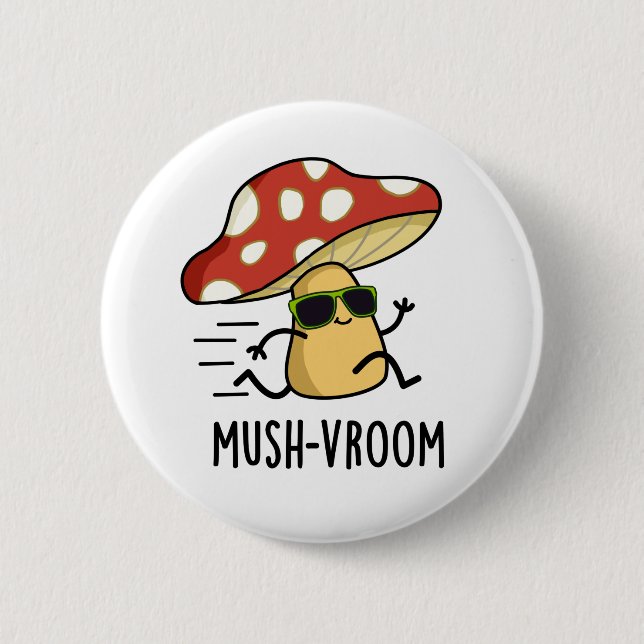 Mush-vroom Funny Fast Mushroom Pun Button (Vorderseite)