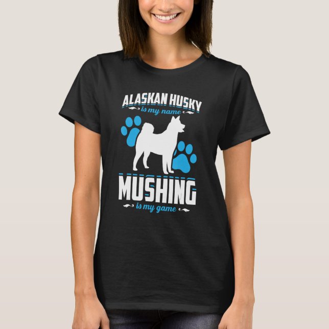 Mushing Race For Dog Sledding Dog Sled Rider Mushe T-Shirt (Vorderseite)