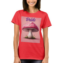 Mushroom Bride T - Shirt