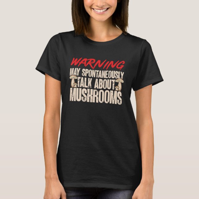 Mushroom-Jagd Warning Morel Jäger Foraging T-Shirt (Vorderseite)