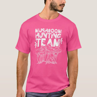 Mushroom-Jagdteam Picker sammeln Co T-Shirt