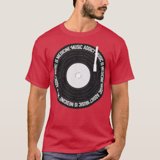 Music Addict Music is Medicine Vinyl Record 2 T-Shirt