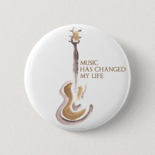 MUSIC CHANGED MY LIFE BUTTON