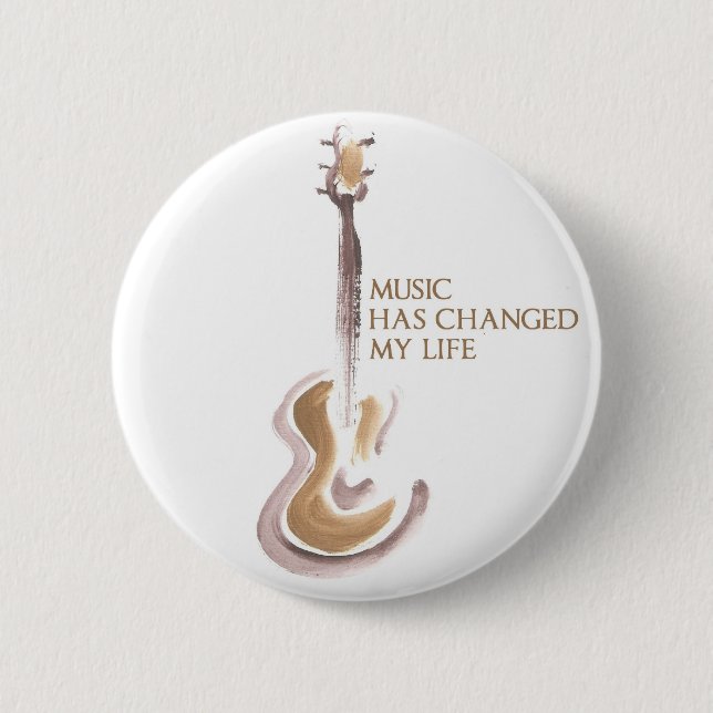 MUSIC CHANGED MY LIFE BUTTON (Vorderseite)