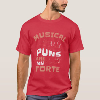 Music Forte Musical Pub Musician Musiknote T-Shirt