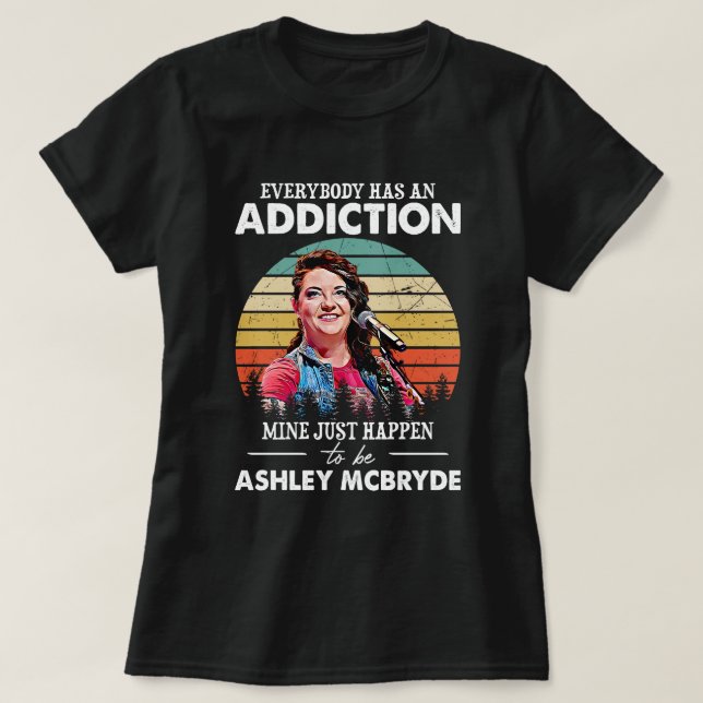 Music Gift Mine Just Happens To Be Ashley McBryde T-Shirt (Design vorne)