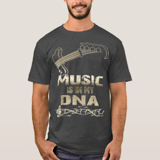 Music Is In My DNA Music Lover Bass Player T-Shirt