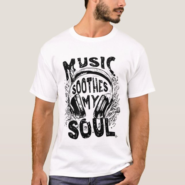 Music Is My Soul – Dark Grunge Music Lover Design T-Shirt (Vorderseite)