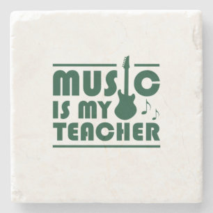 Music Is My Teacher Steinuntersetzer