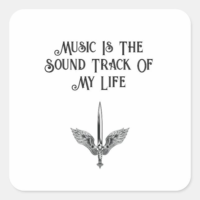 Music Is The Soundtrack Of My Life  Quadratischer Aufkleber (Vorderseite)