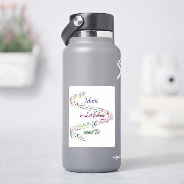 Music is what Feelings Sound Like Inspirational Aufkleber (HydroFlask)
