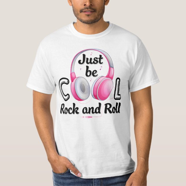 Music Lover Sei Cool Rock and Roll T-Shirt (Vorderseite)